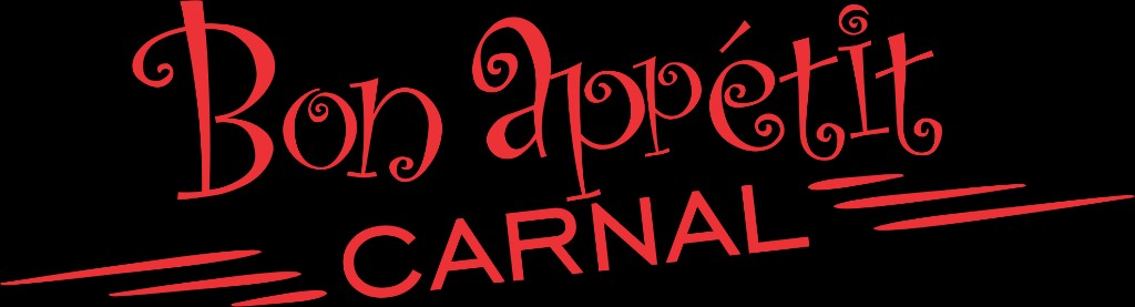 Bon Appétit Carnal